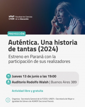 La película &quot;Auténtica. Una historia de tantas&quot; se estrenará en la FCEDU