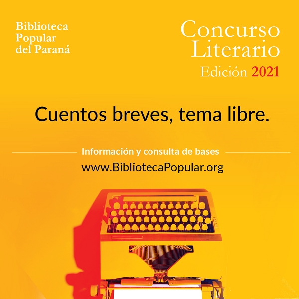 Abrió el Concurso Literario Biblioteca Popular  del Paraná Edición 2021